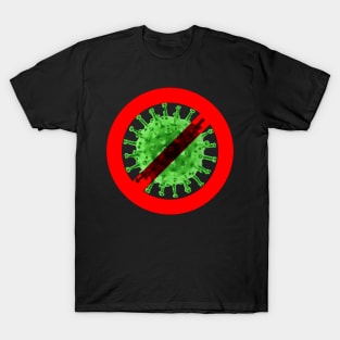 Virus free zone sign - green and nasty T-Shirt